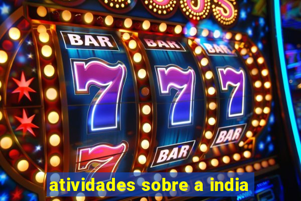 atividades sobre a india