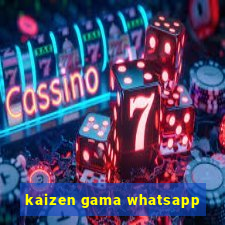 kaizen gama whatsapp