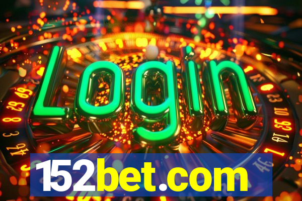 152bet.com