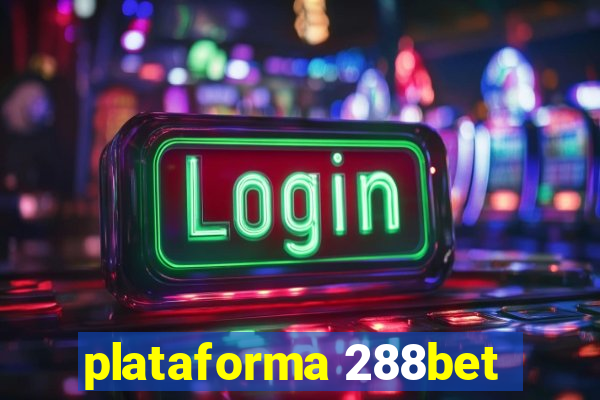 plataforma 288bet