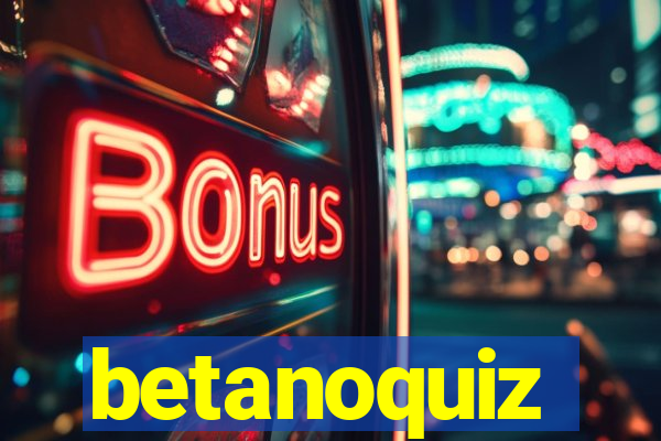 betanoquiz