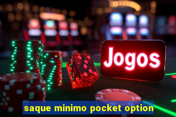 saque minimo pocket option