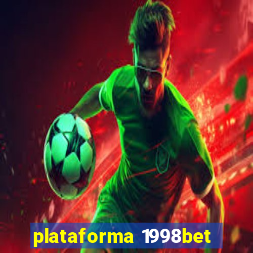 plataforma 1998bet