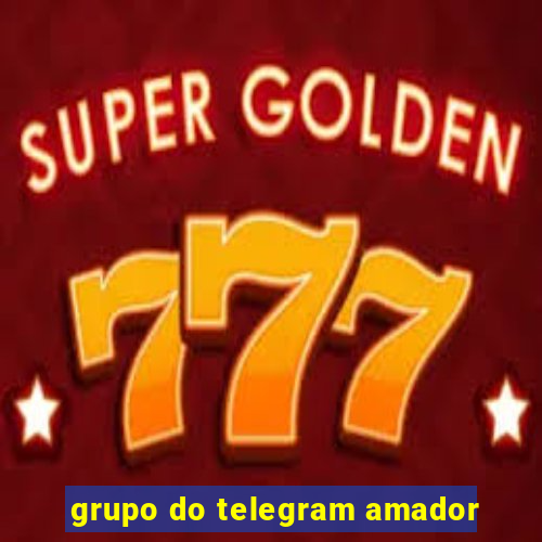 grupo do telegram amador