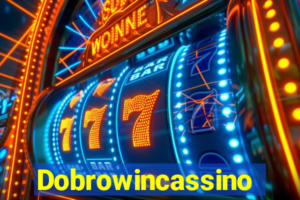 Dobrowincassino