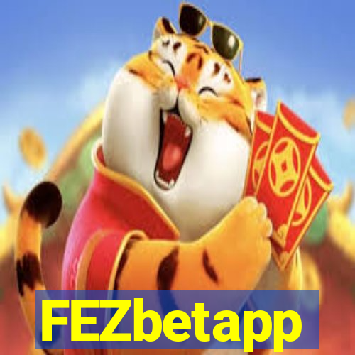 FEZbetapp