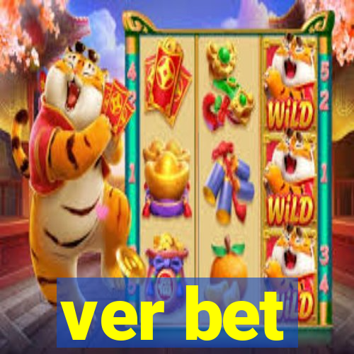 ver bet