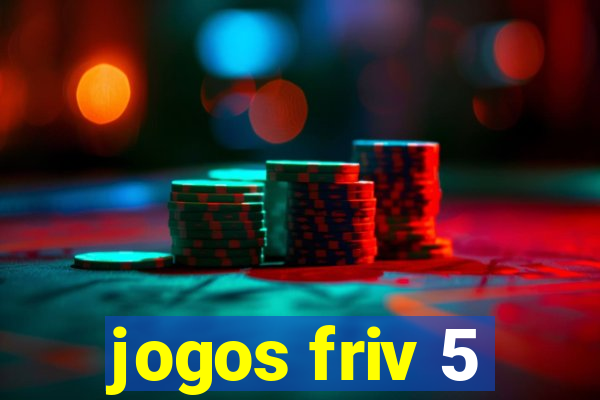 jogos friv 5