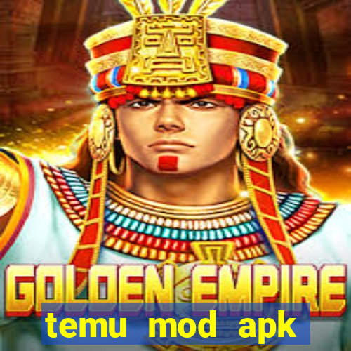 temu mod apk unlimited money