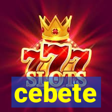 cebete