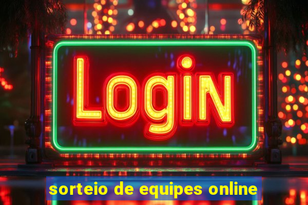 sorteio de equipes online