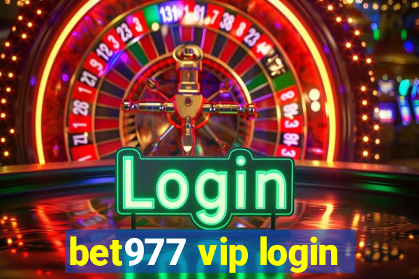 bet977 vip login