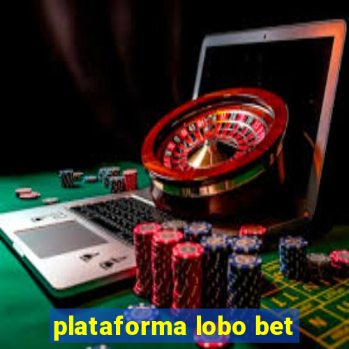 plataforma lobo bet