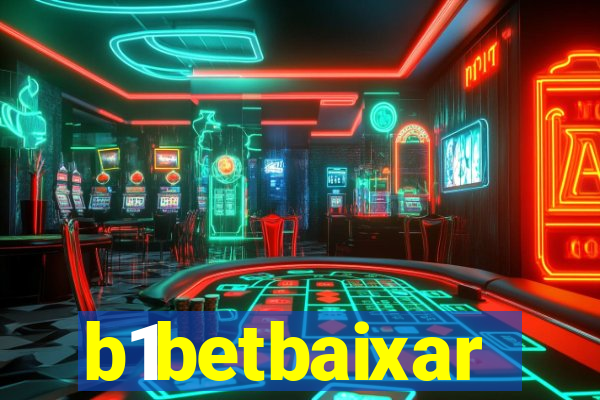 b1betbaixar