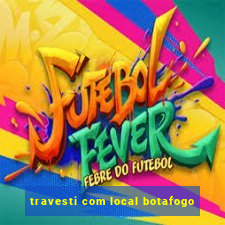 travesti com local botafogo