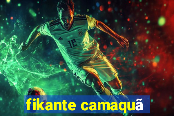 fikante camaquã