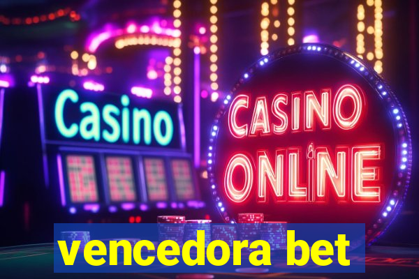 vencedora bet