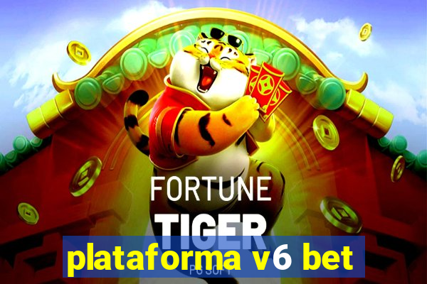 plataforma v6 bet