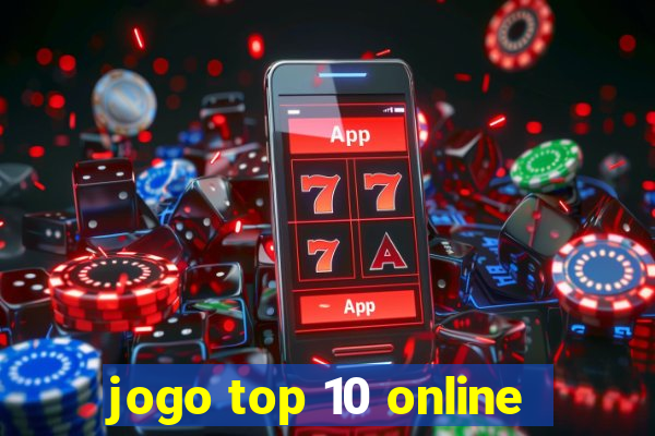 jogo top 10 online