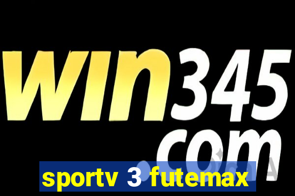 sportv 3 futemax