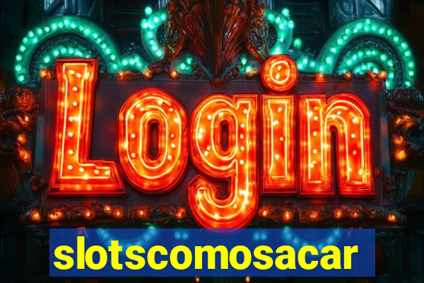 slotscomosacar