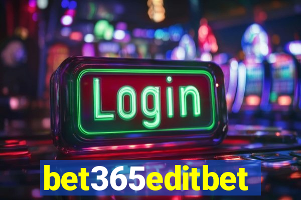 bet365editbet