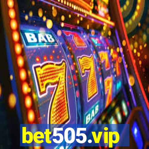 bet505.vip