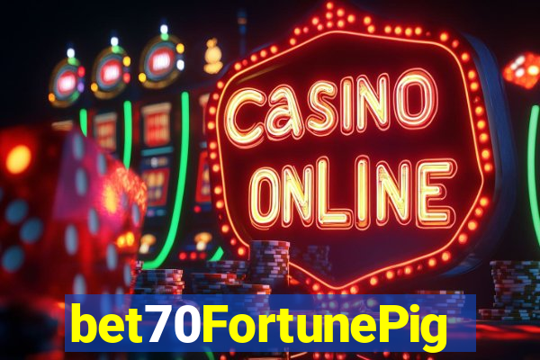 bet70FortunePig