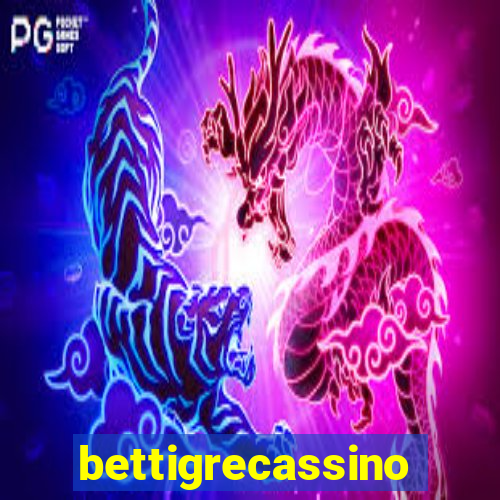 bettigrecassino