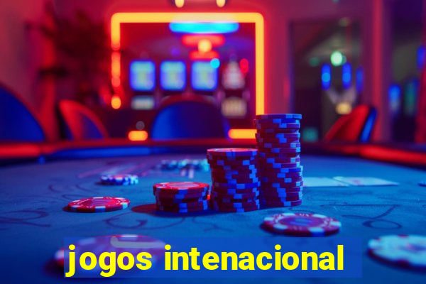 jogos intenacional