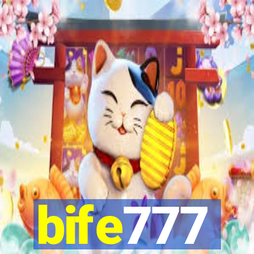 bife777