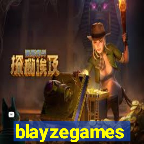 blayzegames