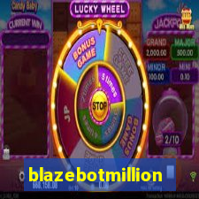 blazebotmillion