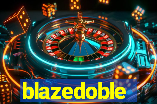 blazedoble