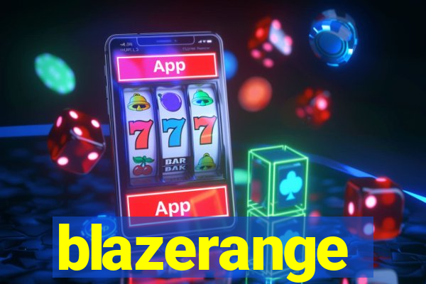 blazerange