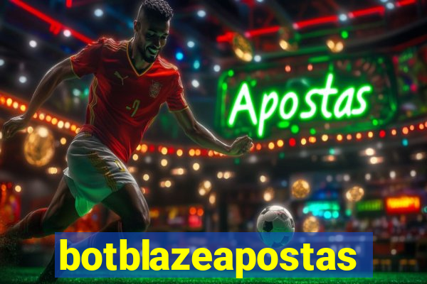 botblazeapostas