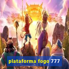 plataforma fogo 777