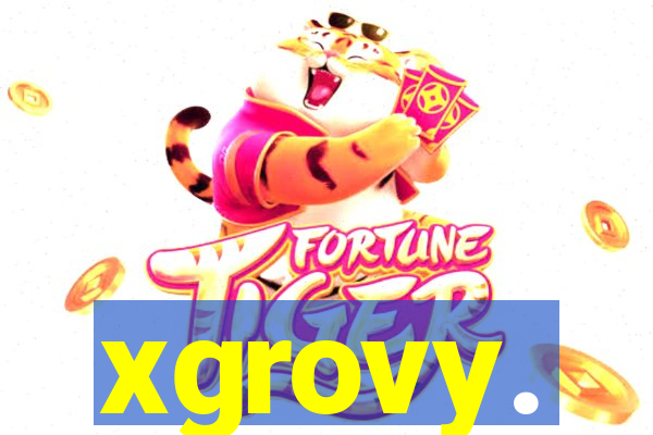 xgrovy.