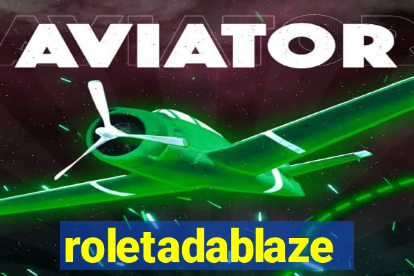 roletadablaze