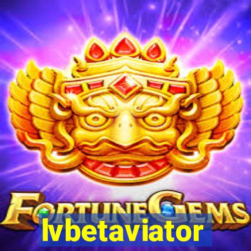 lvbetaviator