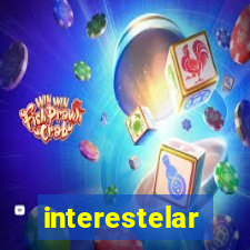 interestelar completo dublado hd