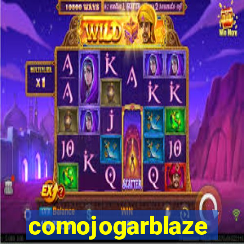 comojogarblaze