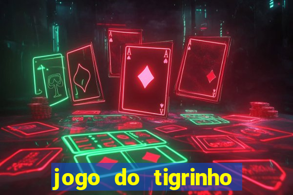 jogo do tigrinho aposta 5 reais