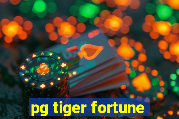 pg tiger fortune