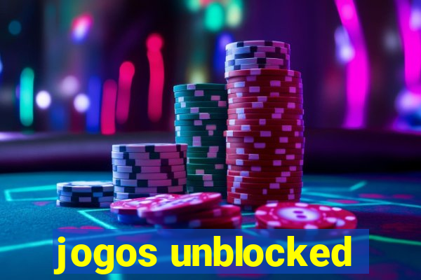 jogos unblocked