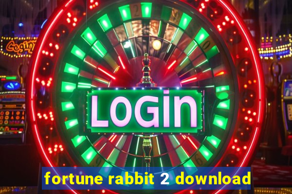 fortune rabbit 2 download