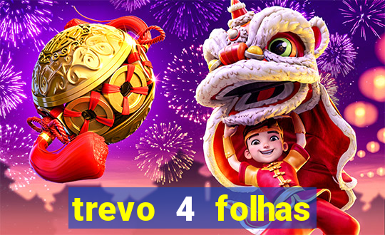 trevo 4 folhas significado espiritual