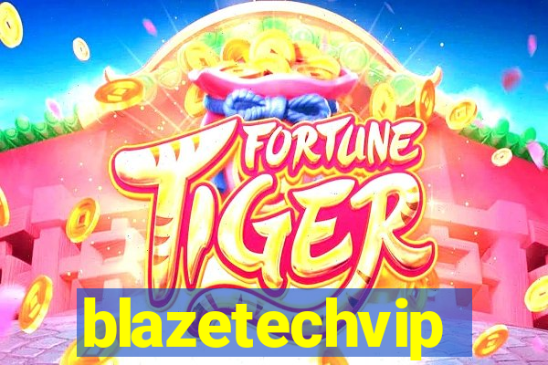 blazetechvip