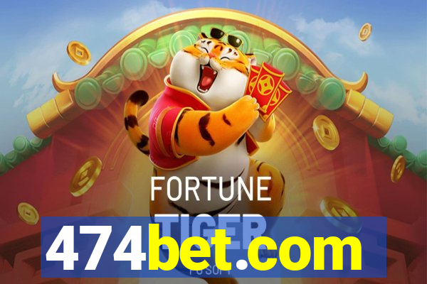 474bet.com