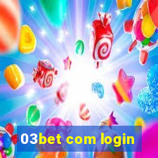 03bet com login